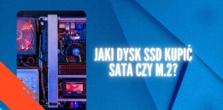 Jaki dysk SSD kupić - SATA czy M.2?